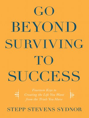 cover image of Go Beyond Surviving to Success